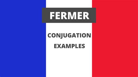 ferme translation|fermer in french.